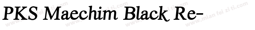 PKS Maechim Black Re字体转换